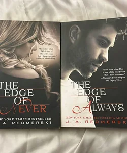 The Edge of Never and The Edge of Always