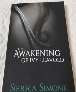 The Awakening of Ivy Leavold (signed)