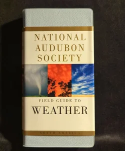 National Audubon Society Field Guide to Weather