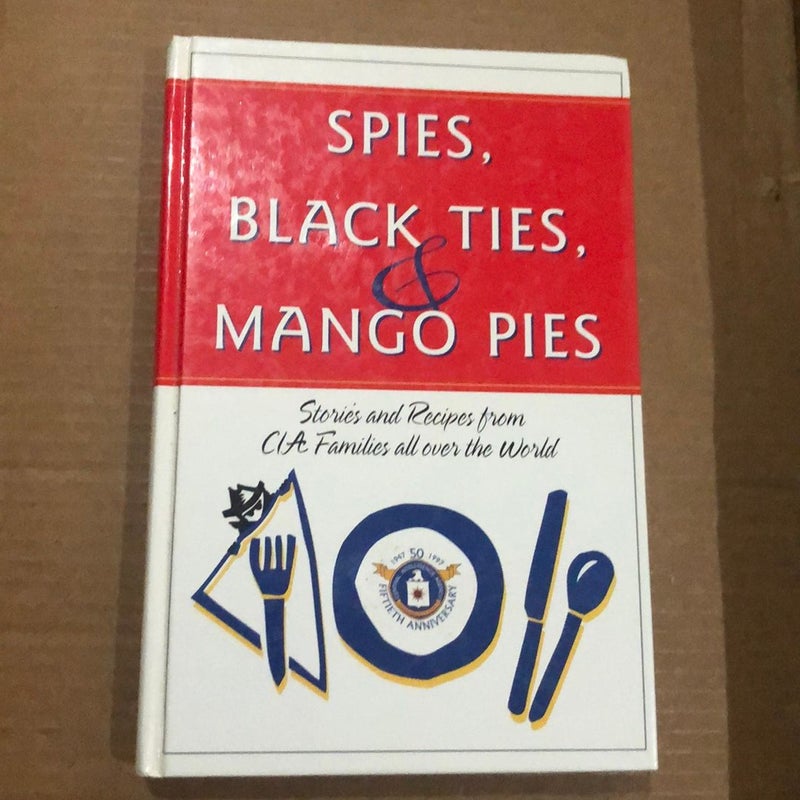 Spies, Black Ties and Mango Pies  19