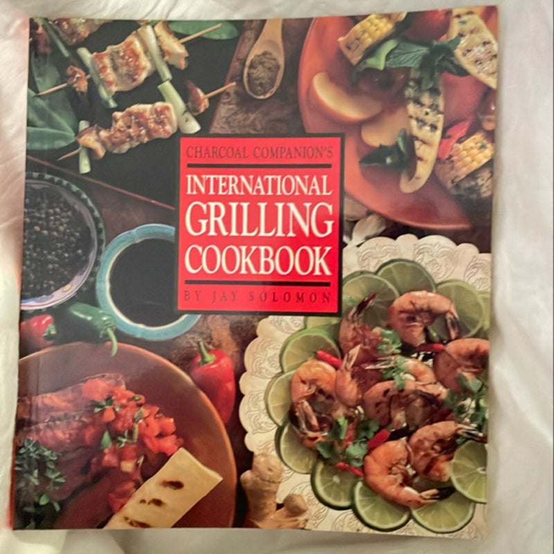 Charcoal companions, international grilling cookbook