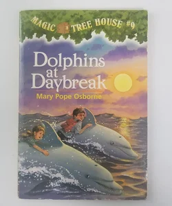 Dolphins at Daybreak - Magic Tree House #9