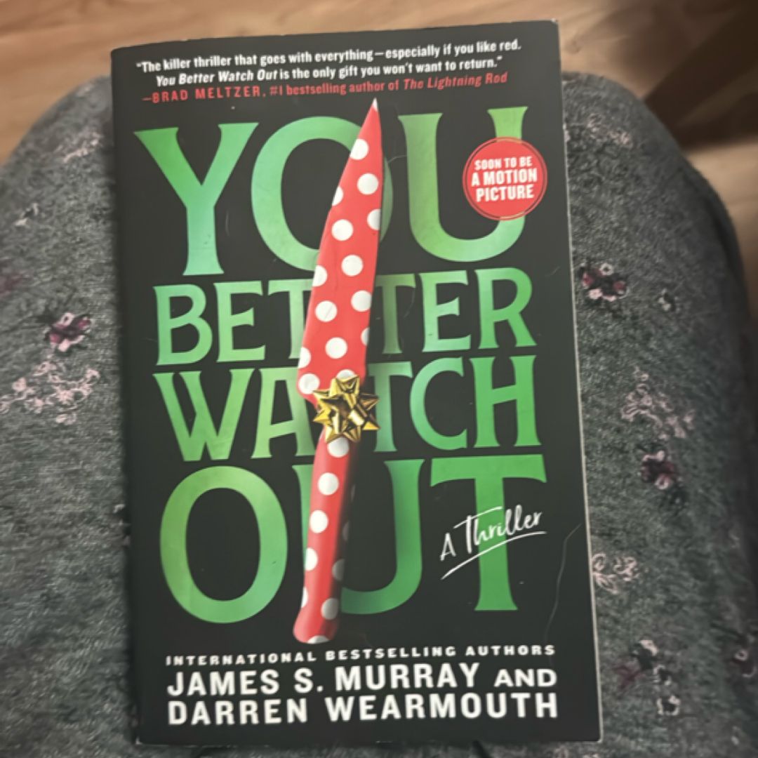 You Better Watch Out