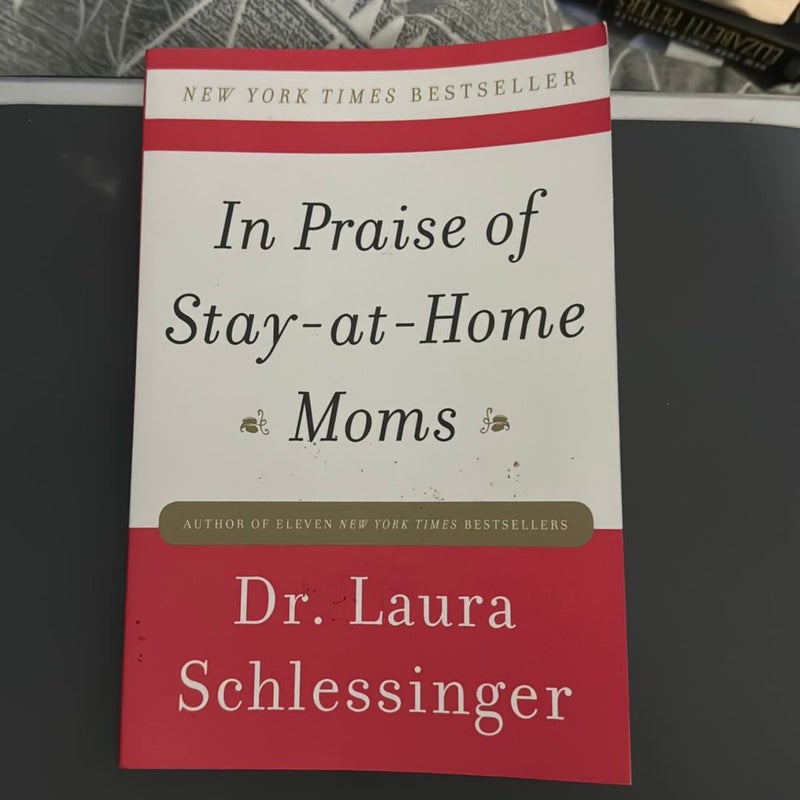 In Praise of Stay-At-Home Moms