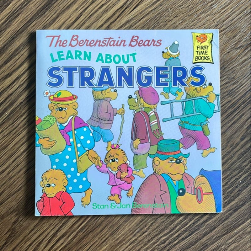 The Berenstain Bears Learn About Strangers