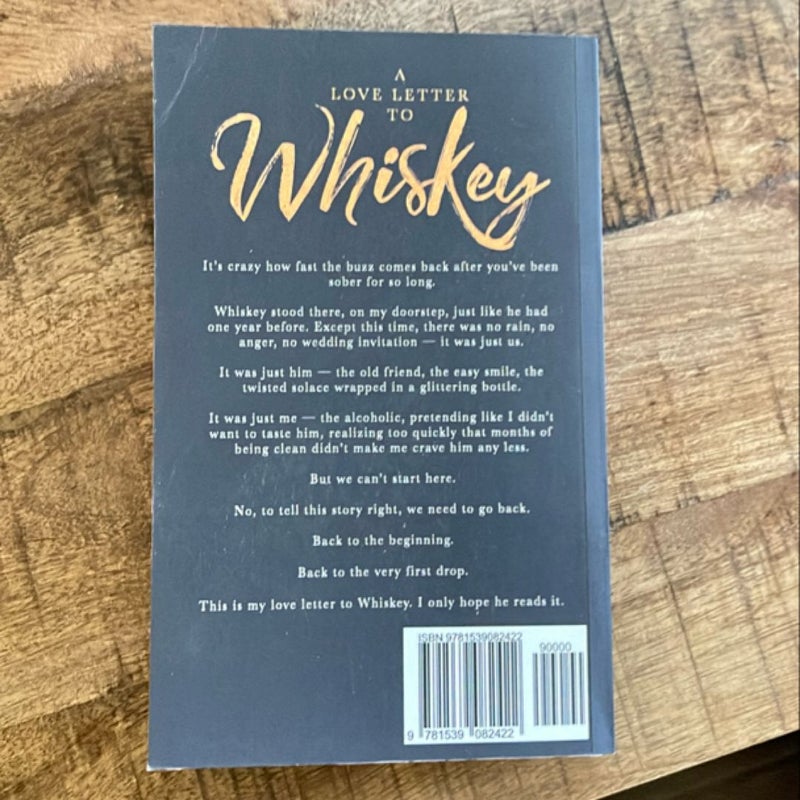 A Love Letter to Whiskey