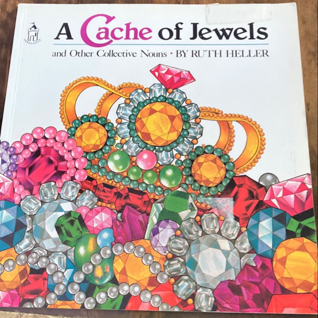 A Cache of Jewels and Other Collective Nouns