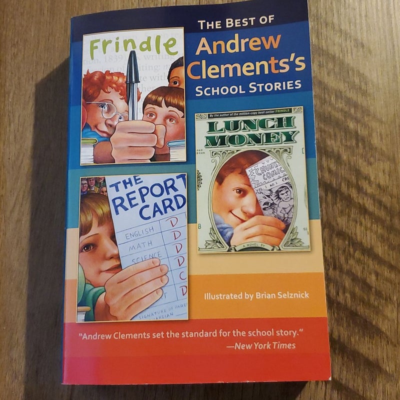 The Best of Andrew Clements's School Stories