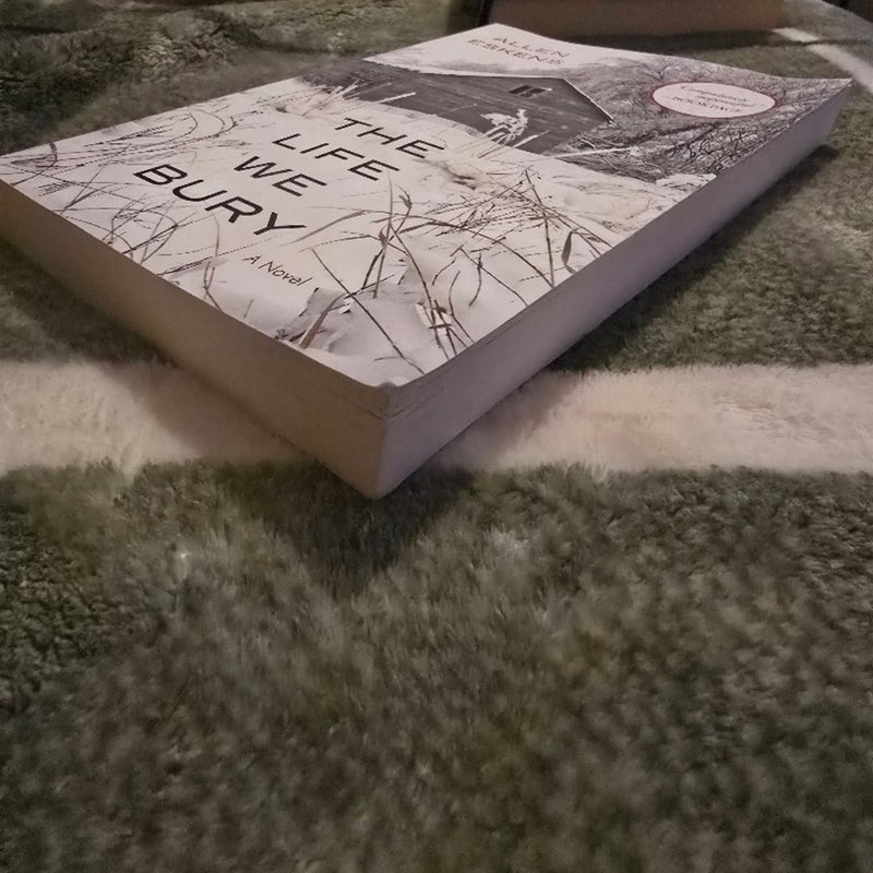 The Life We Bury