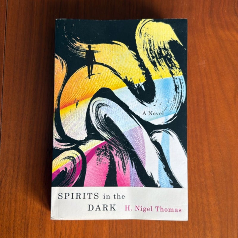 Spirits in the Dark