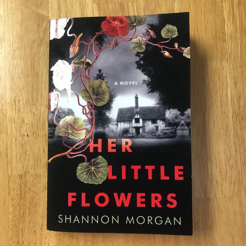 Her Little Flowers by Shannon Morgan