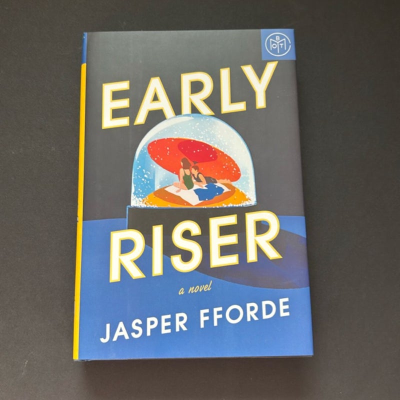 Early Riser