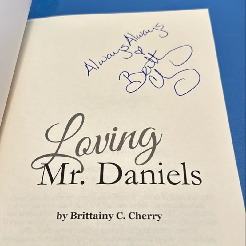 Loving Mr. Daniels (signed)