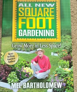 All New Square Foot Gardening