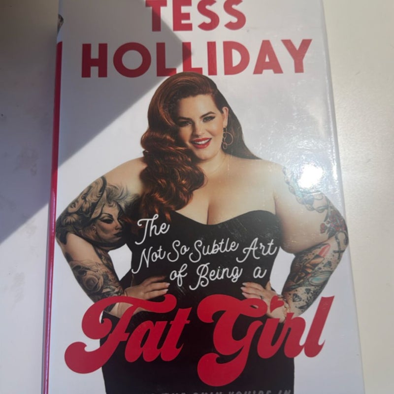 The Not So Subtle Art of Being a Fat Girl