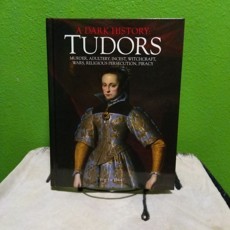 A Dark History: Tudors