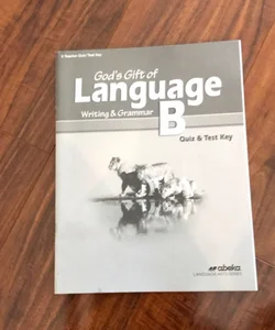 God’s Gift of Language Writing and Grammar B quiz and test key