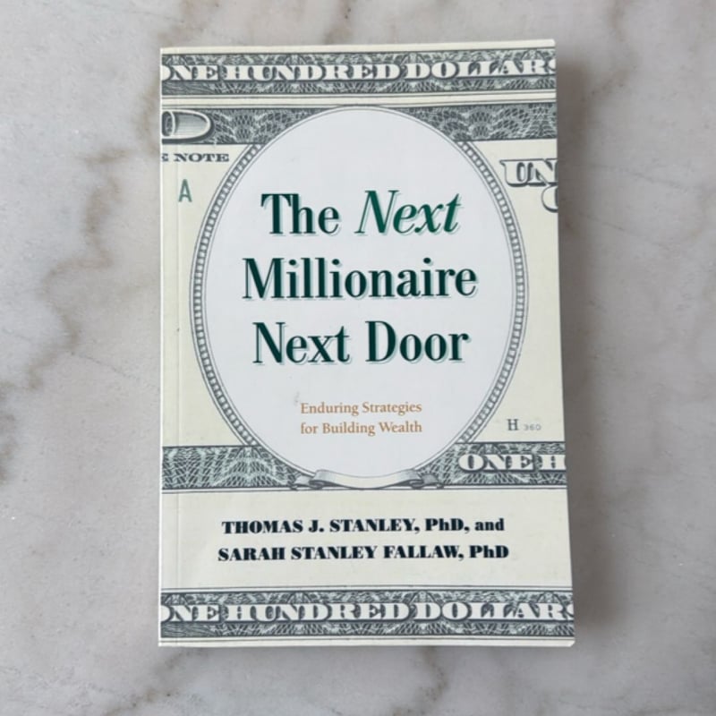 The Next Millionaire Next Door
