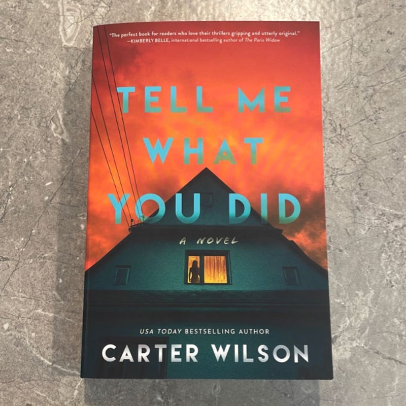 Tell Me What You Did