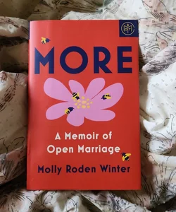 More: a Memoir of Open Marriage