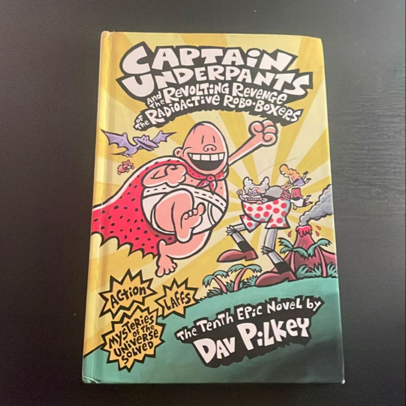 Captain Underpants and the Revolting Revenge of the Radioactive Robo-Boxers