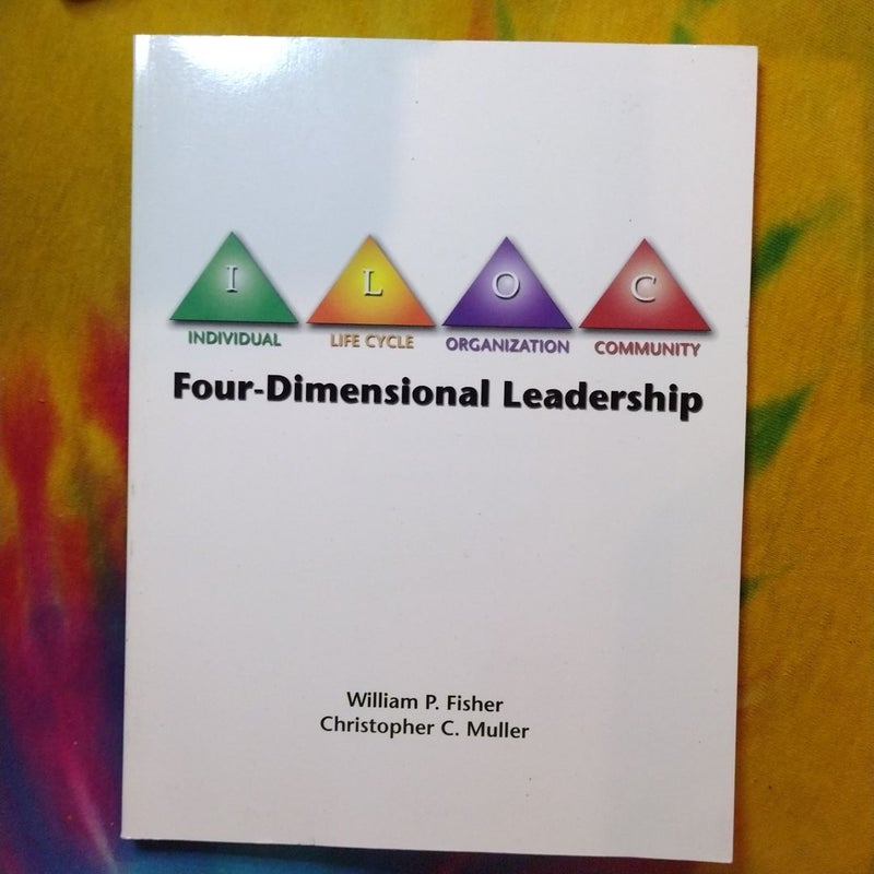 Four-Dimensional Leadership