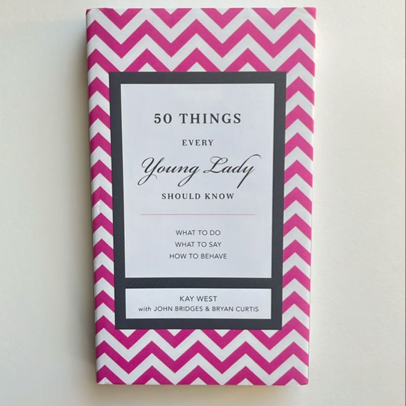 50 Things Every Young Lady Should Know