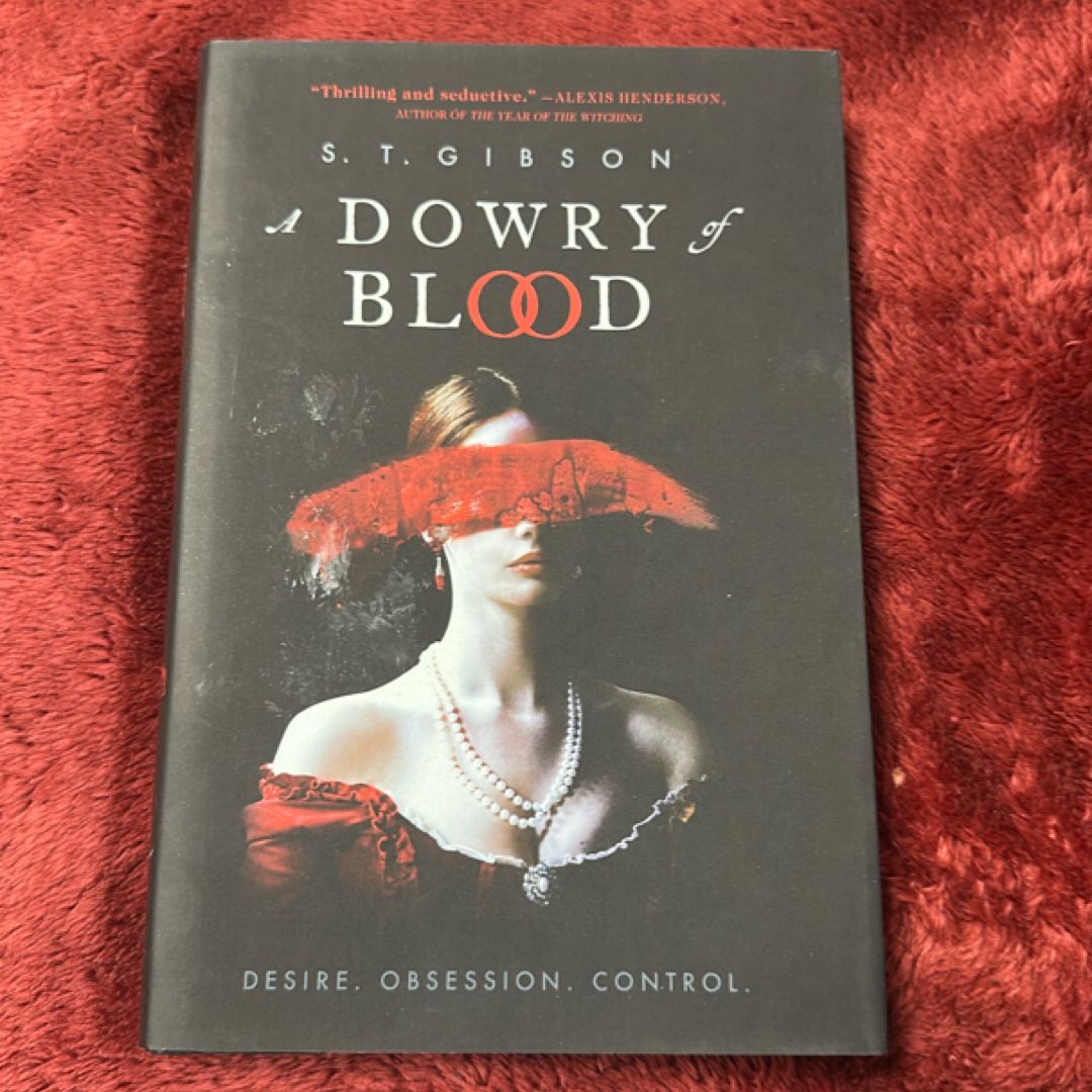 A Dowry of Blood