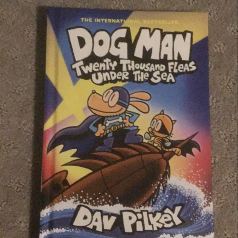 Dog Man: Twenty Thousand Fleas under the Sea: a Graphic Novel (Dog Man #11): from the Creator of Captain Underpants