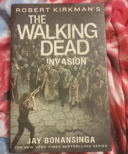 Robert Kirkman's the Walking Dead: Invasion