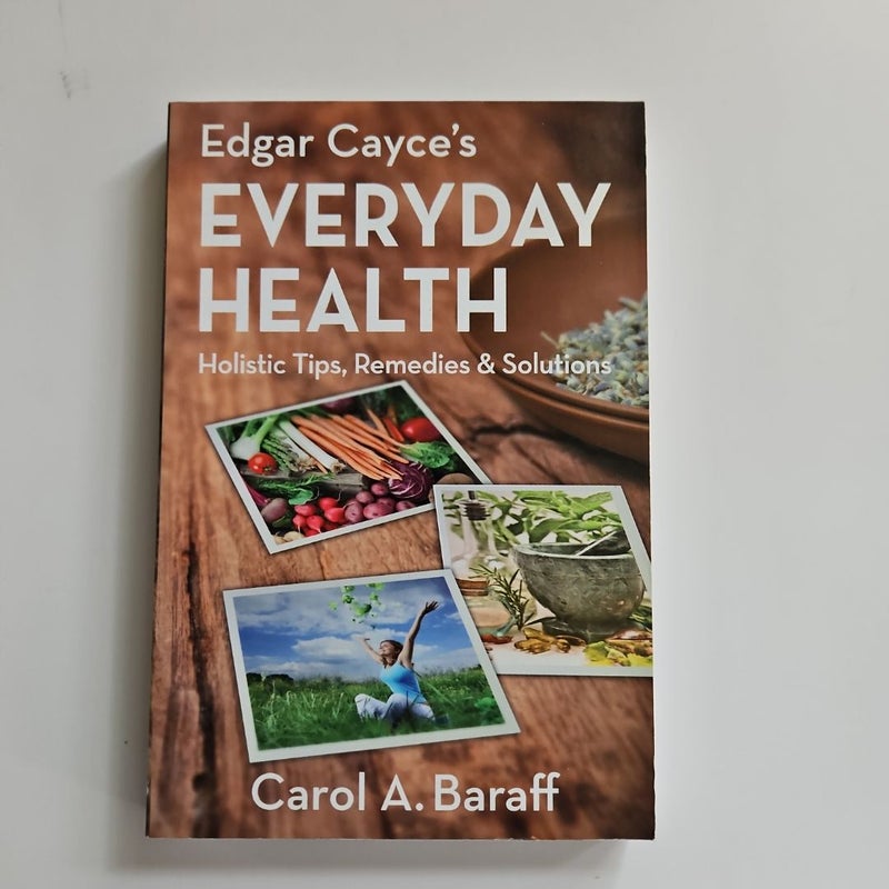 Edgar Cayce's Everyday Health