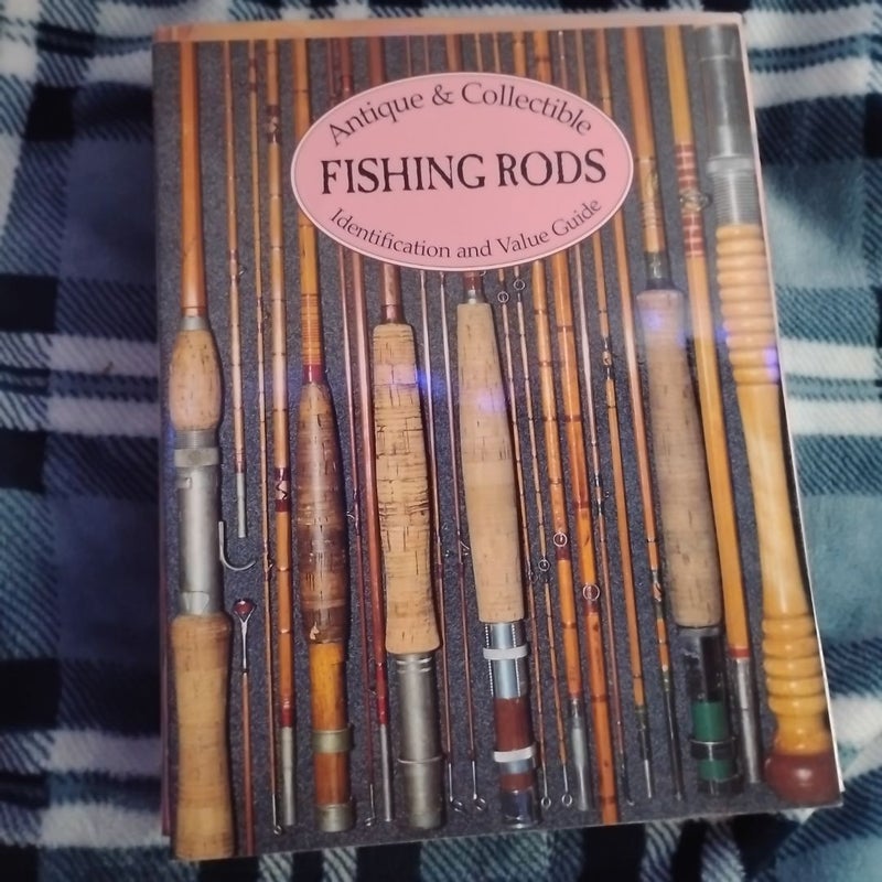 Antique and Collectible Fishing Rods