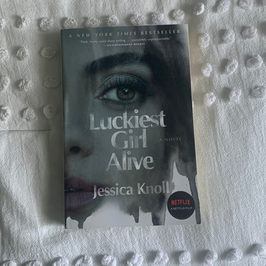 luckiest-girl-alive-by-jessica-knoll-paperback-pangobooks