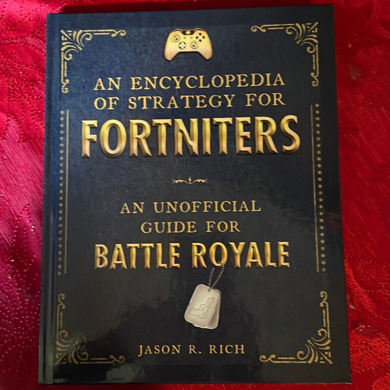 An Encyclopedia of Strategy for Fortniters