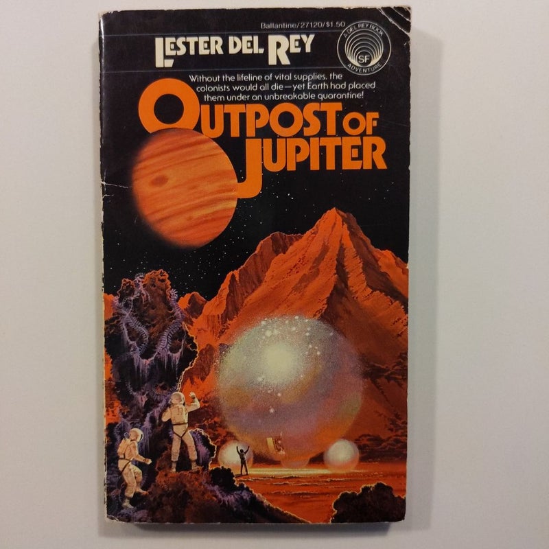Outpost of Jupiter by Lester Del Rey