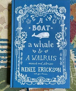 A Boat, a Whale and a Walrus