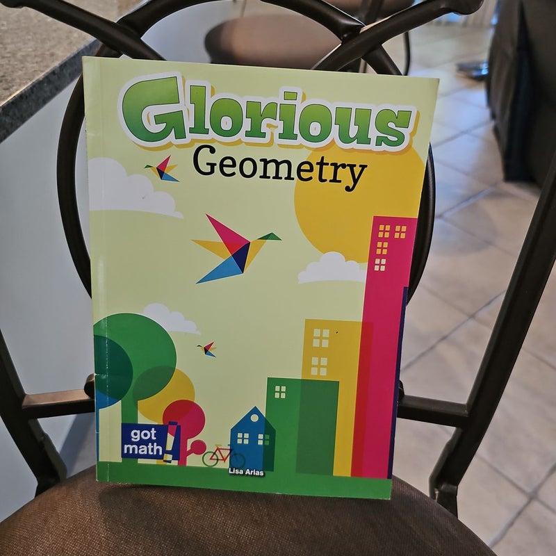 Glorious Geometry*