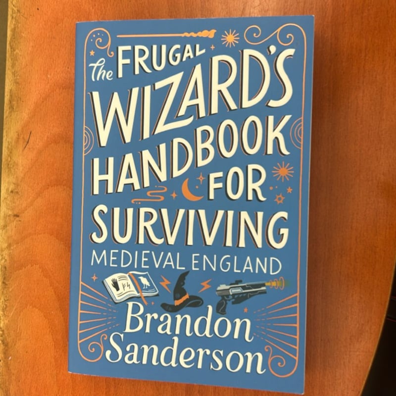 The Frugal Wizard's Handbook for Surviving Medieval England
