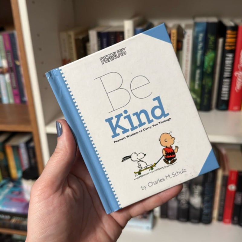 Peanuts: Be Kind
