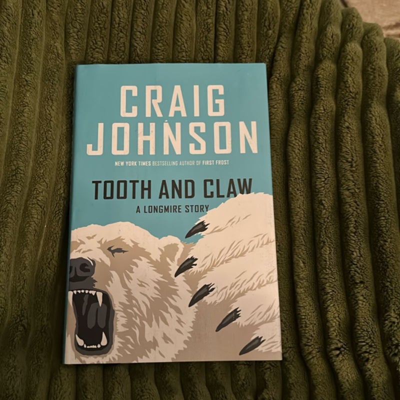 Tooth and Claw