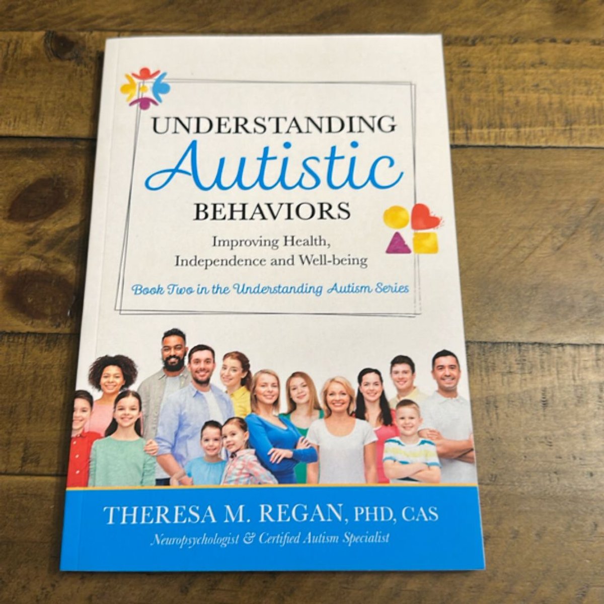 Understanding Autistic Behaviors by Theresa Regan