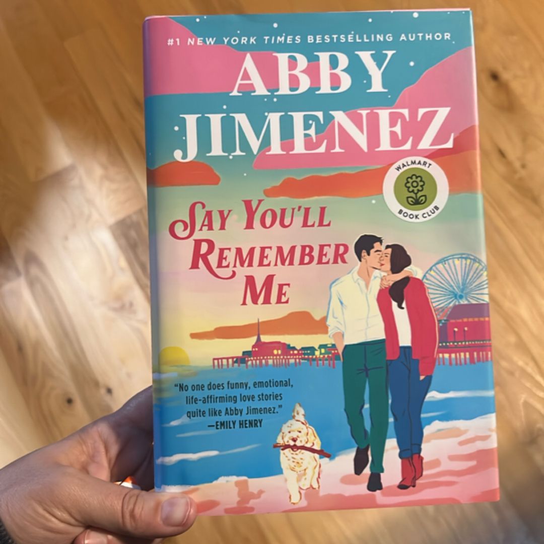 Say You’ll Remember Me