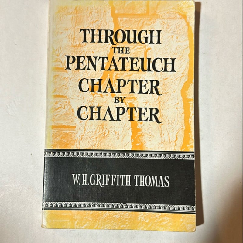 Through the Pentateuch Chapter by Chapter