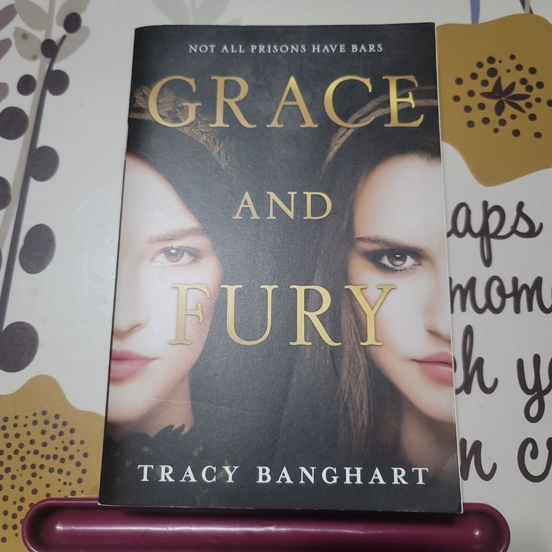 Grace and Fury