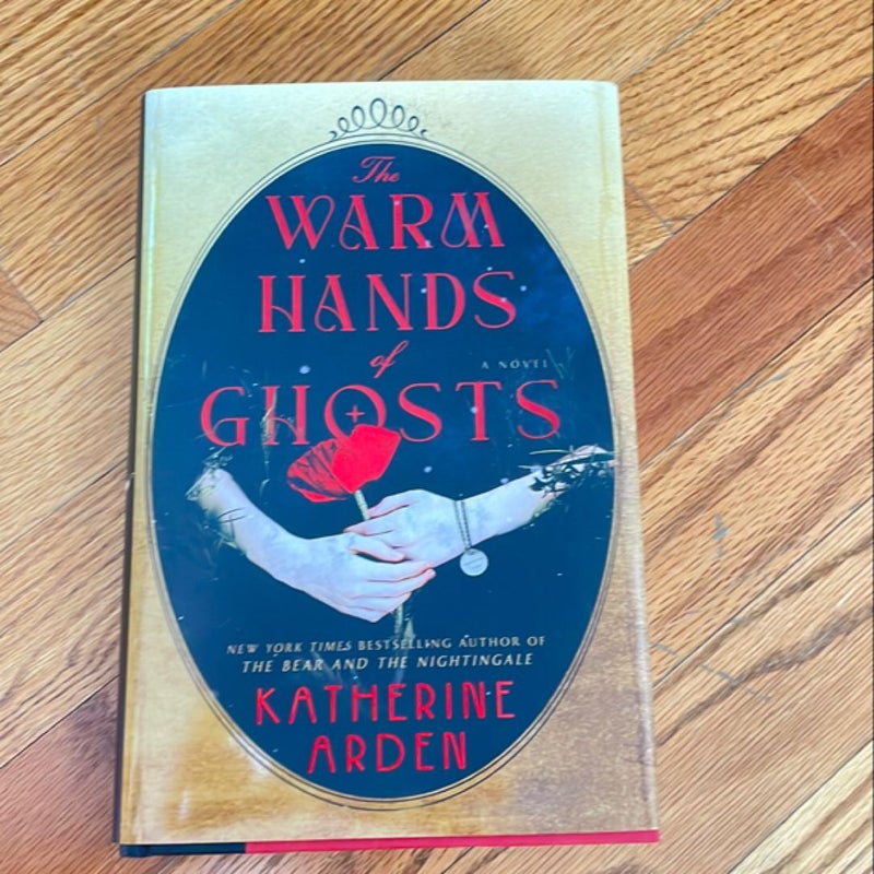 The Warm Hands of Ghosts