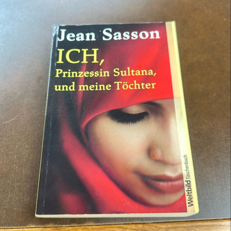 ICH prinzessin Sultana und meine Tochter