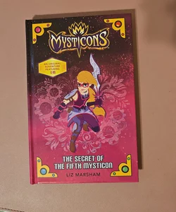 Mysticons: the Secret of the Fifth Mysticon