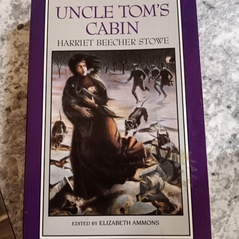 Uncle Tom's Cabin [Norton Critical Edition]