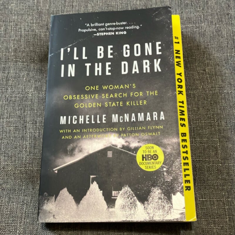 I'll Be Gone in the Dark