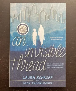 An Invisible Thread by Laura Schroff, Paperback